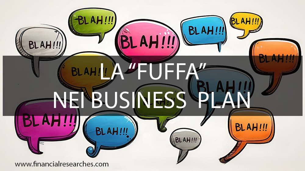 La “fuffa” nei business plan. Conoscerla per evitarla